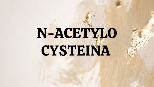 NAC  (N-ACETYLO CYSTEINA)